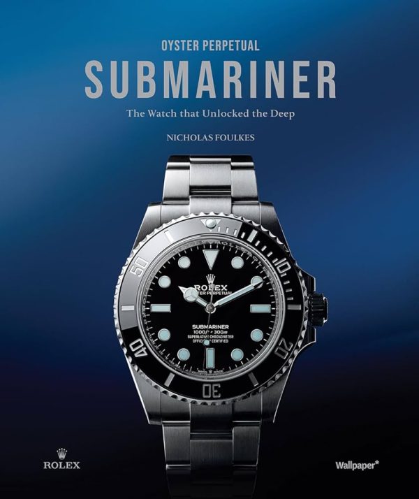 Oyster Perpetual Submariner. The Watch That Unlocked The Deep